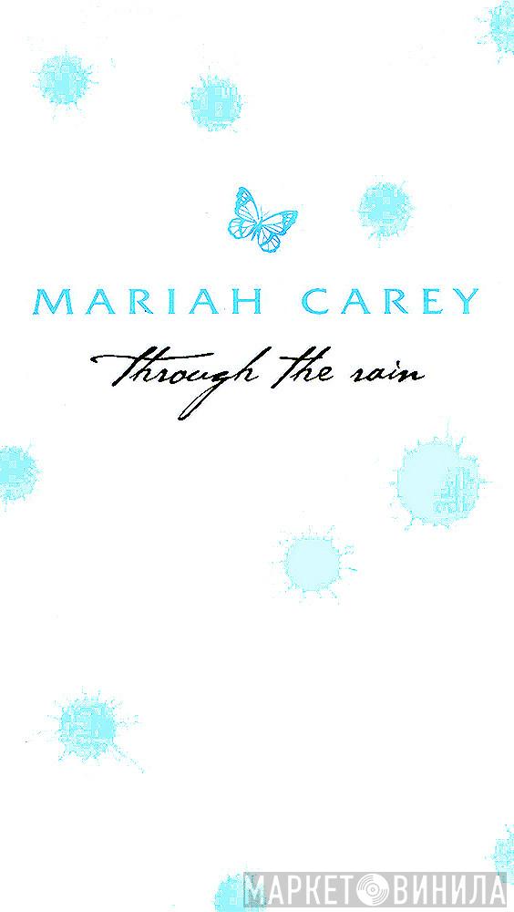  Mariah Carey  - Through The Rain