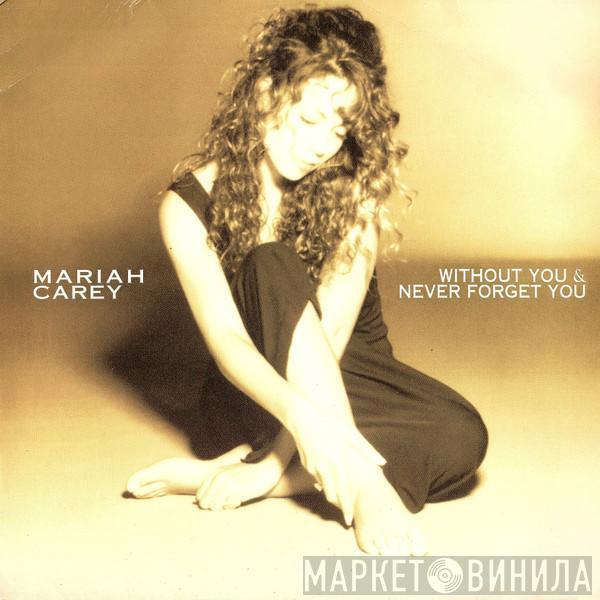  Mariah Carey  - Without You & Never Forget You