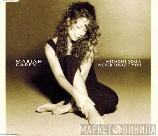  Mariah Carey  - Without You & Never Forget You