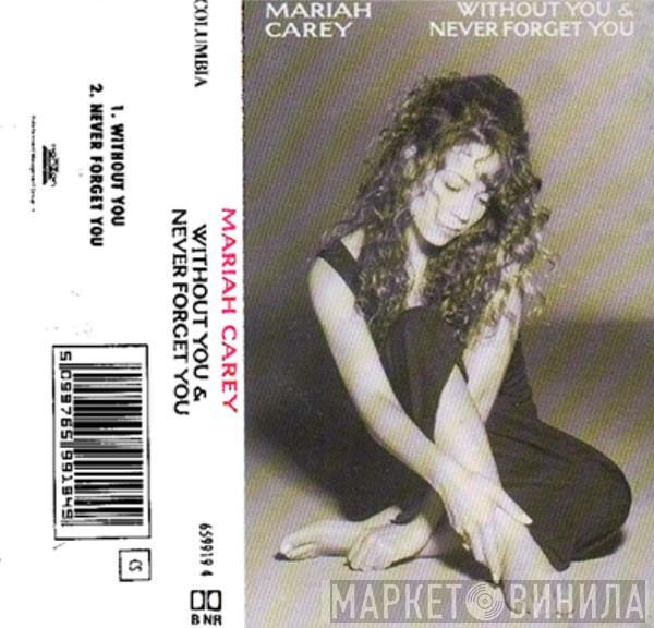  Mariah Carey  - Without You & Never Forget You