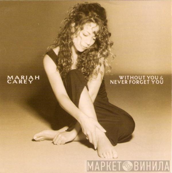  Mariah Carey  - Without You & Never Forget You