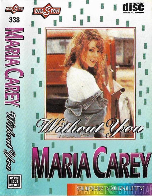  Mariah Carey  - Without You