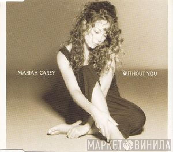  Mariah Carey  - Without You