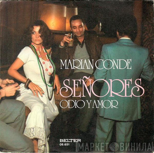 Marian Conde - Señores / Odio Y Amor