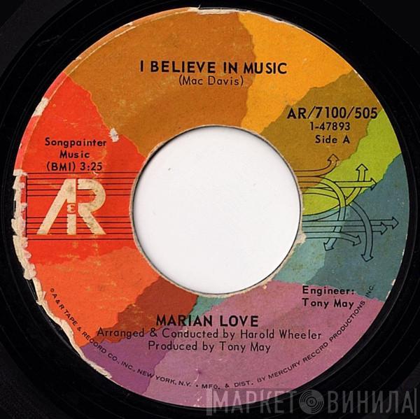 Marian Love - I Believe In Music / He's Not You