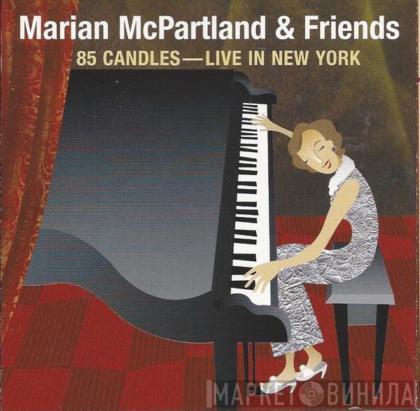 Marian McPartland - 85 Candles - Live In New York