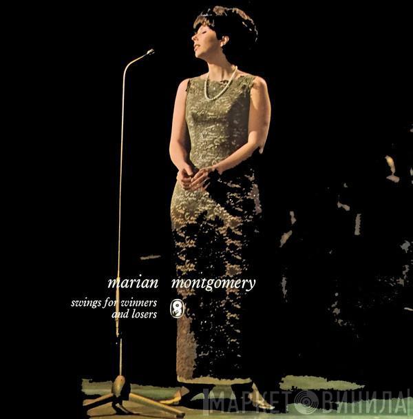 Marian Montgomery - Swings For Winners And Losers