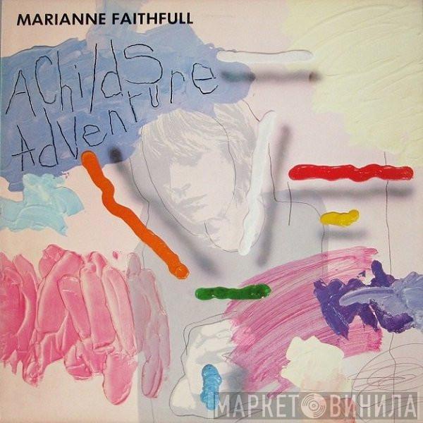 Marianne Faithfull - A Child's Adventure