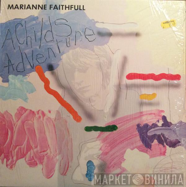 Marianne Faithfull - A Childs Adventure