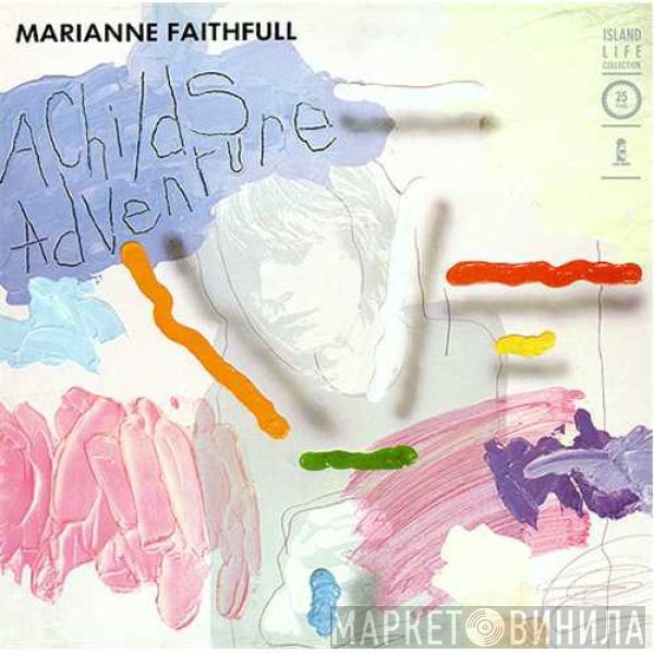 Marianne Faithfull - A Childs Adventure