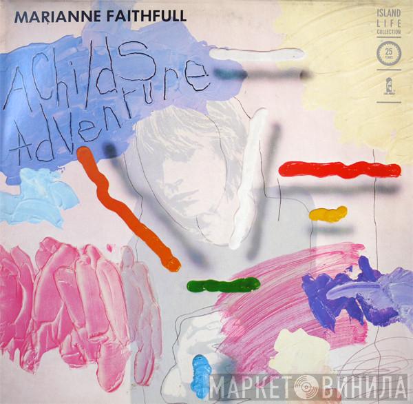  Marianne Faithfull  - A Childs Adventure