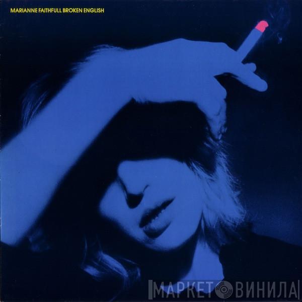  Marianne Faithfull  - Broken English