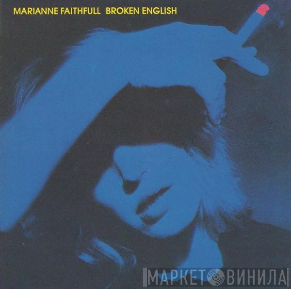  Marianne Faithfull  - Broken English