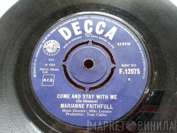  Marianne Faithfull  - Come And Stay With Me