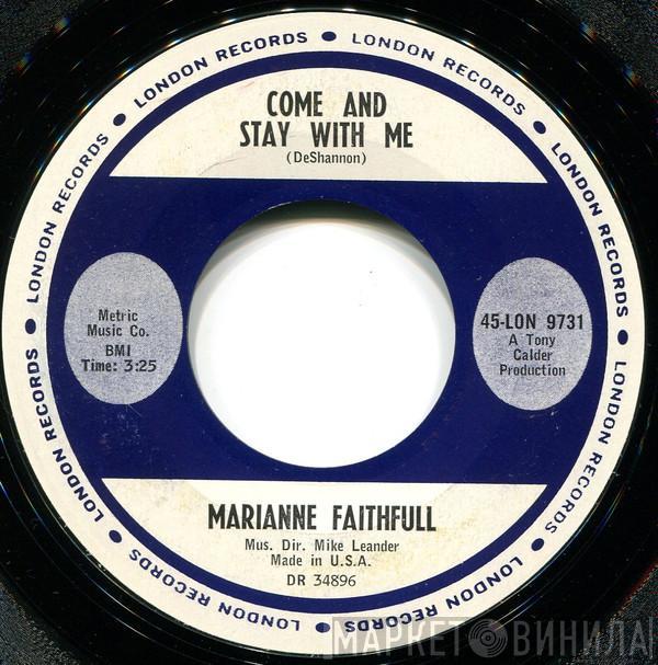  Marianne Faithfull  - Come And Stay With Me