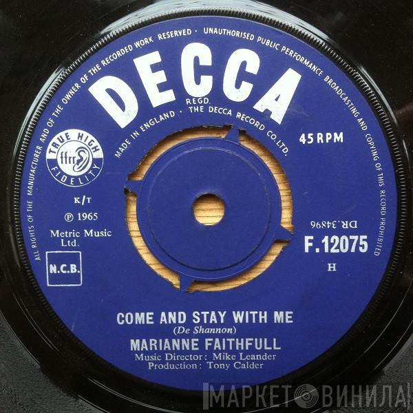 Marianne Faithfull - Come And Stay With Me