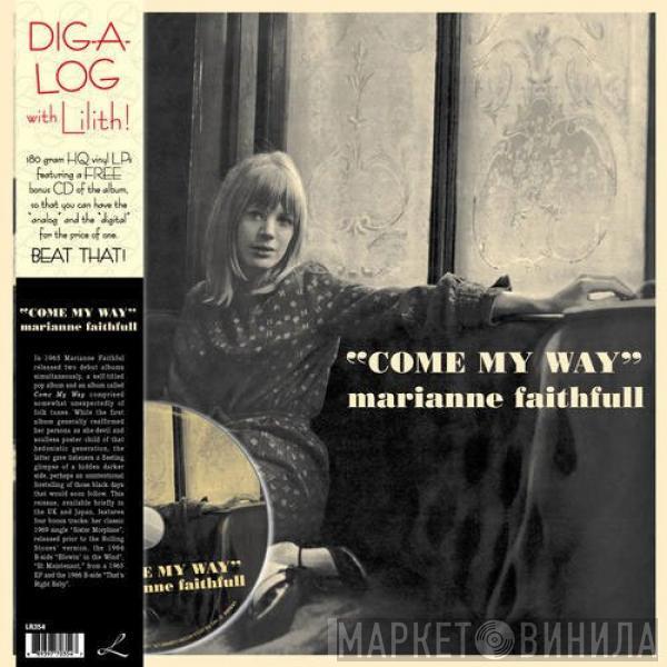  Marianne Faithfull  - Come My Way