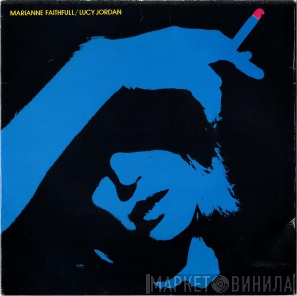  Marianne Faithfull  - Lucy Jordan