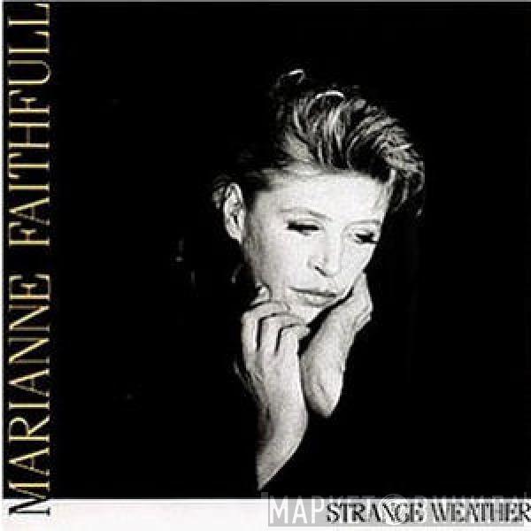 Marianne Faithfull - Strange Weather