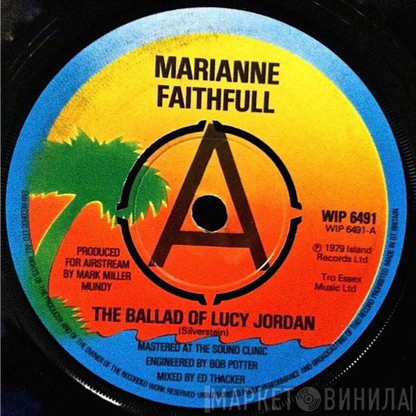  Marianne Faithfull  - The Ballad Of Lucy Jordan