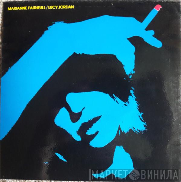  Marianne Faithfull  - The Ballad Of Lucy Jordan