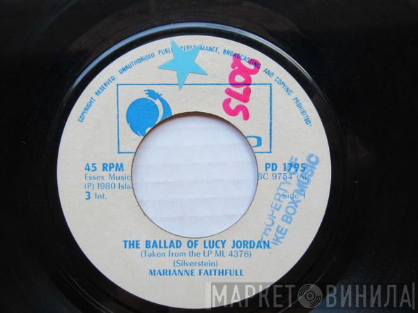  Marianne Faithfull  - The Ballad Of Lucy Jordan