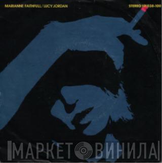  Marianne Faithfull  - The Ballad Of Lucy Jordan