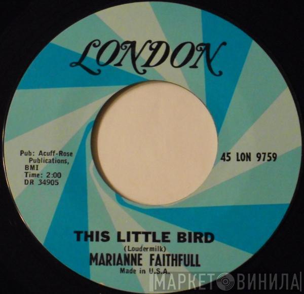 Marianne Faithfull - This Little Bird / Morning Sun