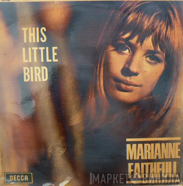  Marianne Faithfull  - This Little Bird
