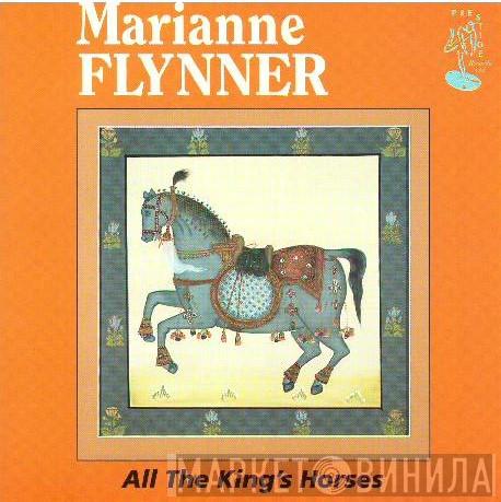 Marianne Flynner - All The King's Horses