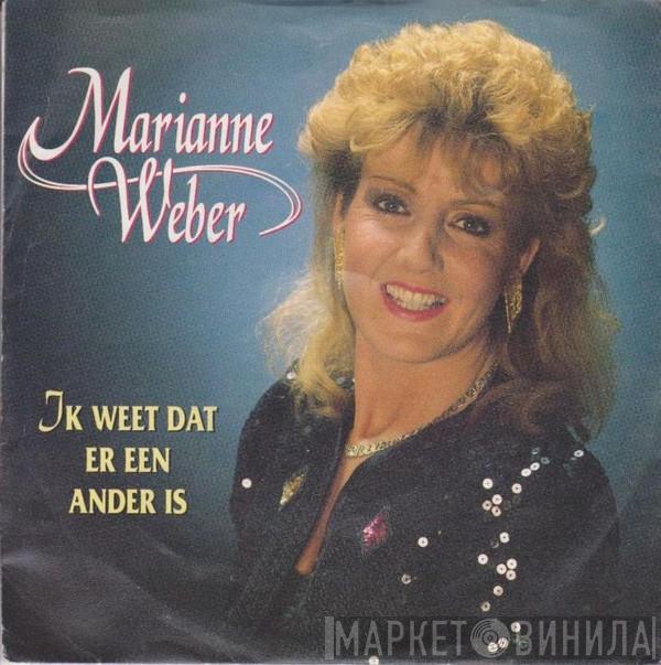  Marianne Weber  - Ik Weet Dat Er Een Ander Is