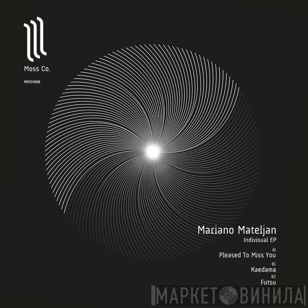 Mariano Mateljan - Indivisual EP