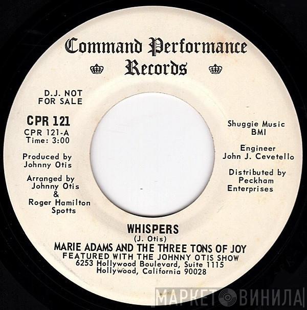  Marie Adams & The Three Tons Of Joy  - Whispers / Get Up And Do It, Baby (Try It, You'll Like It)