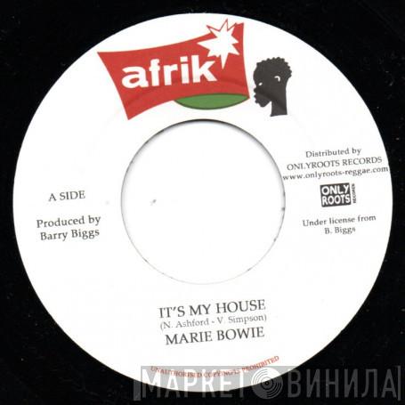 Marie Bowie - It's My House