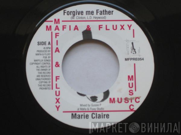 Marie Claire , Richie Davis - Forgive Me Father / After All
