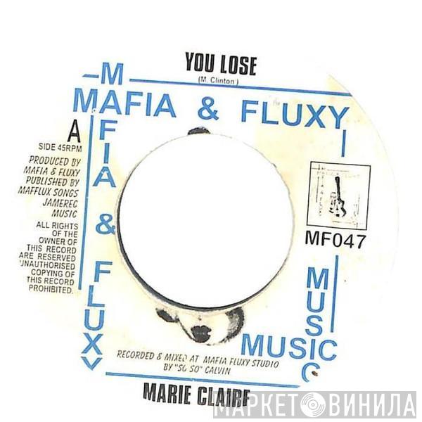 Marie Claire , Robbie Valentine - You Lose / Get To Know You