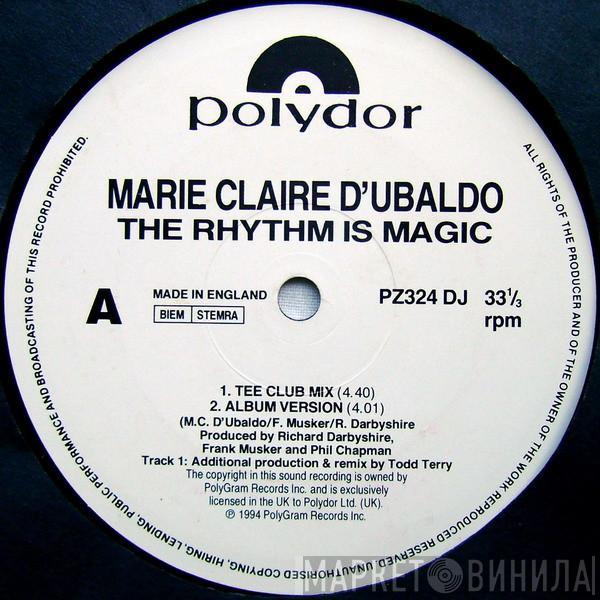 Marie-Claire D'Ubaldo - The Rhythm Is Magic