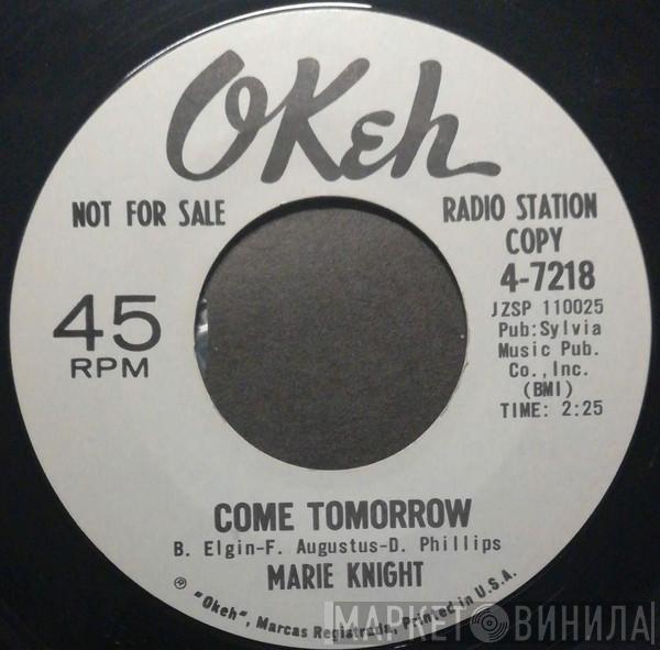 Marie Knight - Come Tomorrow / Nothing