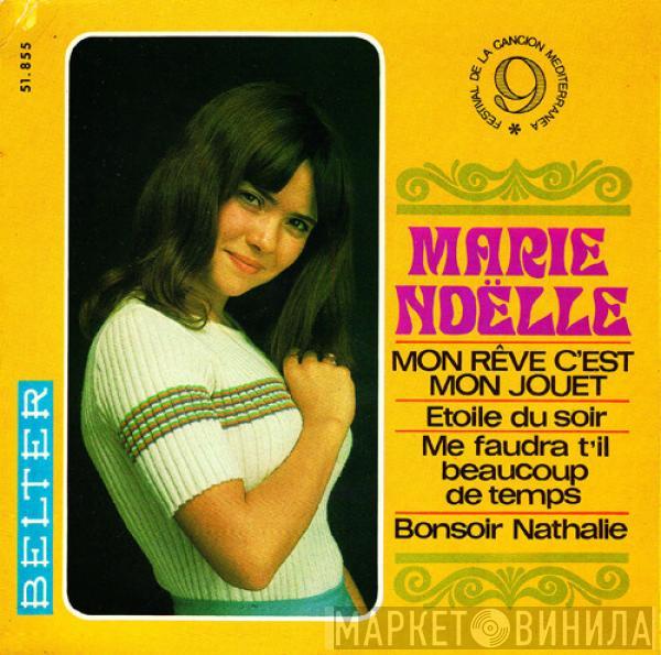 Marie-Noëlle Neveu - Mon Rêve C'est Mon Jouet