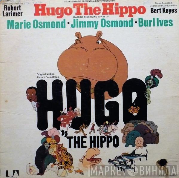 Marie Osmond, Jimmy Osmond, Burl Ives - Hugo The Hippo (Original Motion Picture Soundtrack)