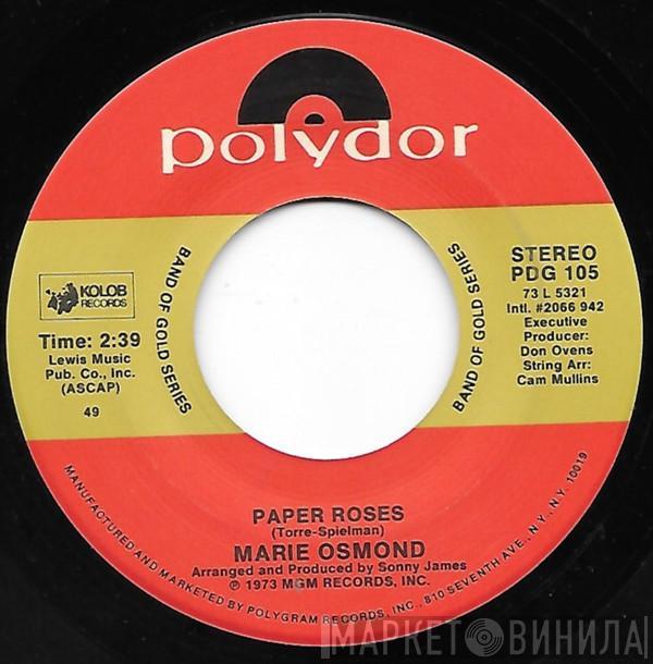 Marie Osmond - Paper Roses / Who's Sorry Now