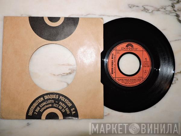 Marie-Paule Belle - Quand Nous Serons Amis