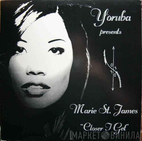 Marie St. James - Closer I Get