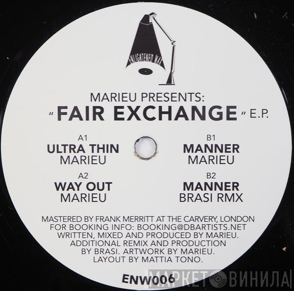 Marieu - Fair Exchange Ep