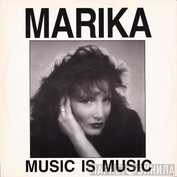 Marika  - Music Is Music