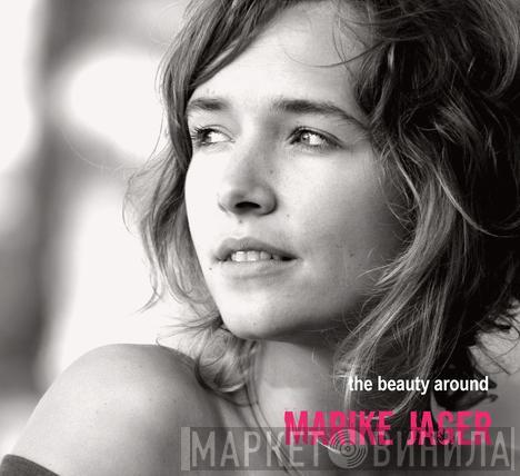 Marike Jager - The Beauty Around
