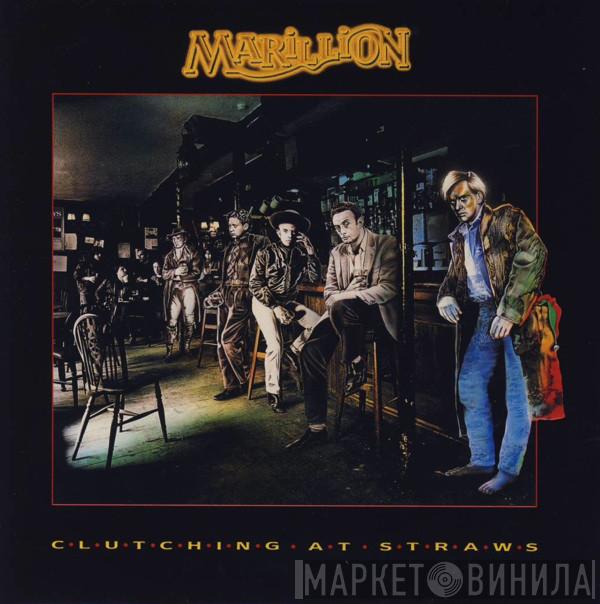  Marillion  - Clutching At Straws