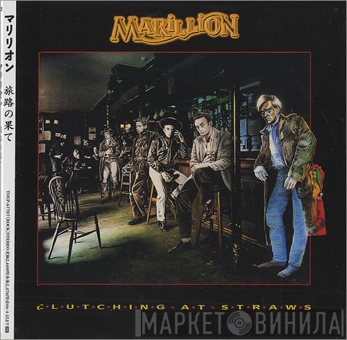  Marillion  - Clutching At Straws