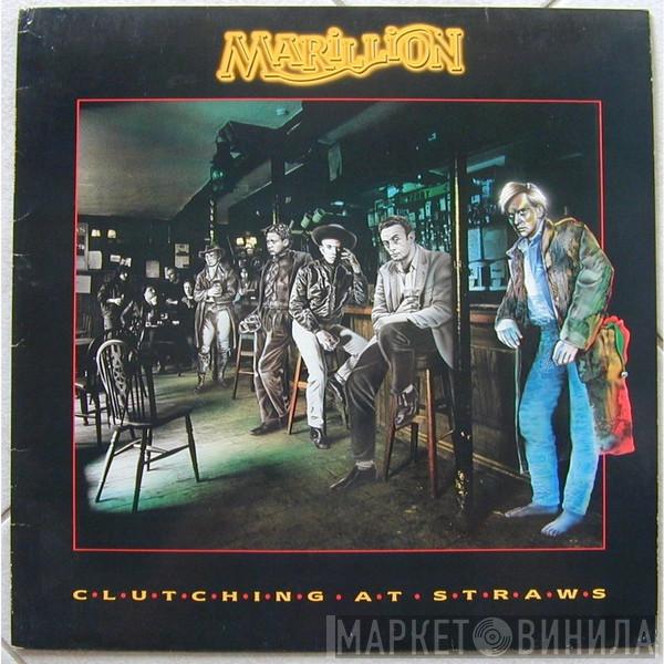  Marillion  - Clutching At Straws