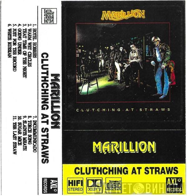  Marillion  - Clutching At Straws